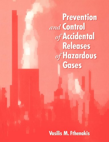 bokomslag Prevention and Control of Accidental Releases of Hazardous Gases