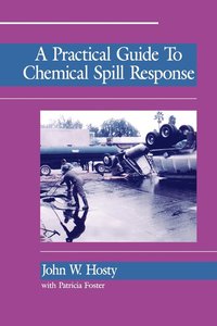 bokomslag A Practical Guide to Chemical Spill Response