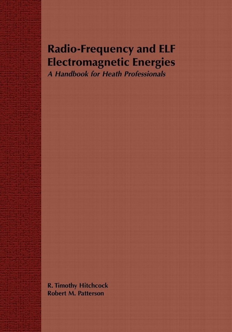 Radio-Frequency and ELF Electromagnetic Energies 1