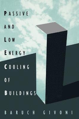 bokomslag Passive Low Energy Cooling of Buildings