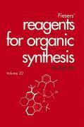 Fiesers' Reagents for Organic Synthesis, Volume 22 1