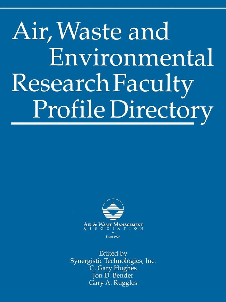 Air, Waste and Environmental Research Faculty Profile Directory 1
