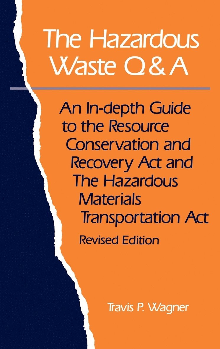 The Hazardous Waste Q&A 1