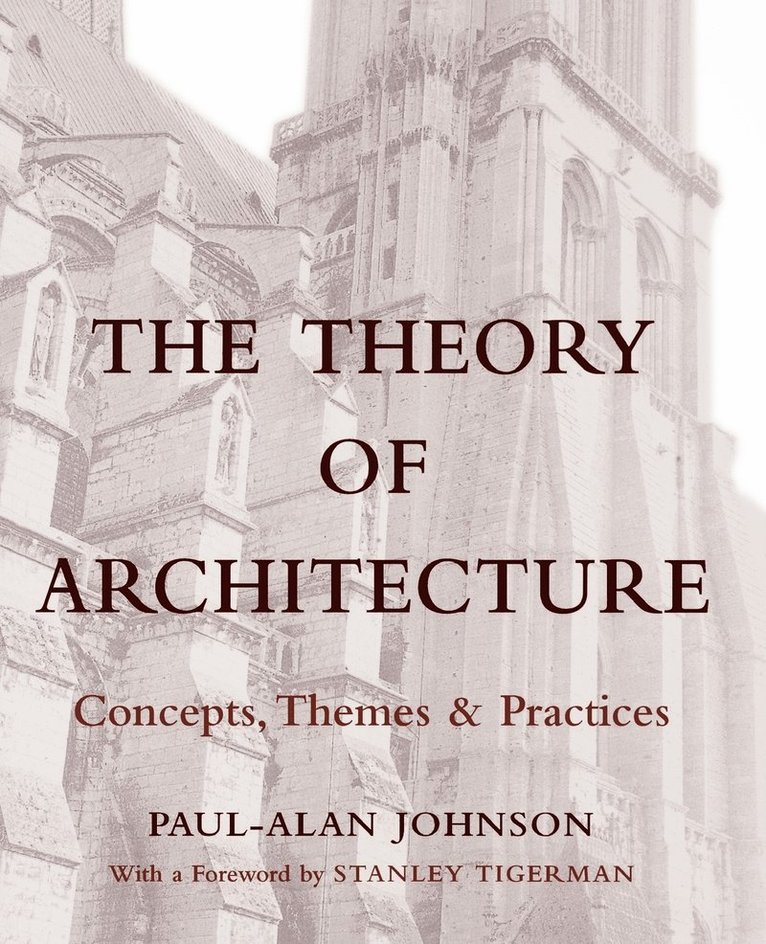Paul-Alan Johnson, Johnson - Theory of Architecture, Häftad