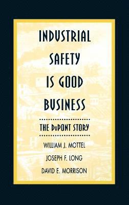 Industrial Safety is Good Business 1
