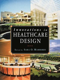 bokomslag Innovations in Healthcare Design
