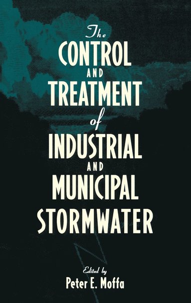 bokomslag Control and Treatment of Industrial and Municipal Stormwater