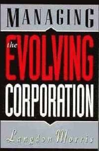 bokomslag Managing the Evolving Corporation