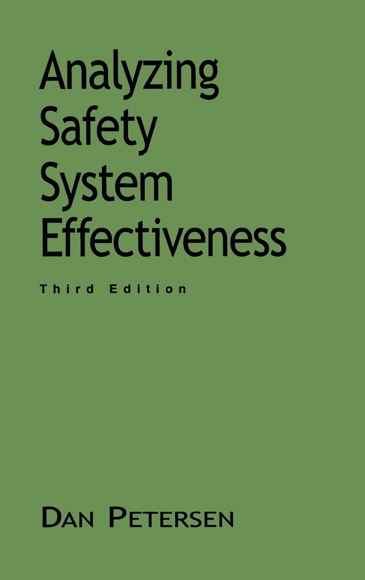 Analyzing Safety System Effectiveness 1