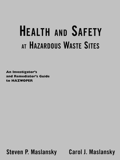 bokomslag Health and Safety at Hazardous Waste Sites