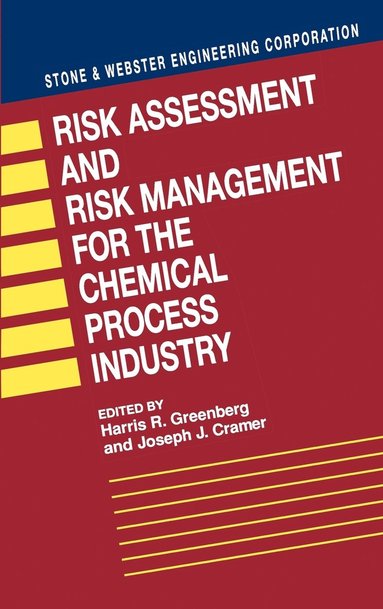 bokomslag Risk Assessment and Risk Management for the Chemical Process Industry