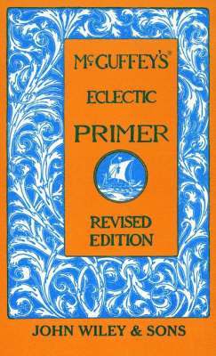 bokomslag McGuffey's Eclectic Primer