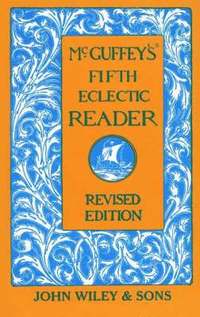 bokomslag McGuffey's Fifth Eclectic Reader