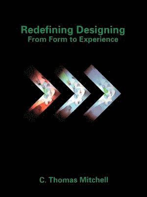 C. Thomas Mitchell, Mitchell, C Thomas Mitchell - Redefining Designing, Häftad