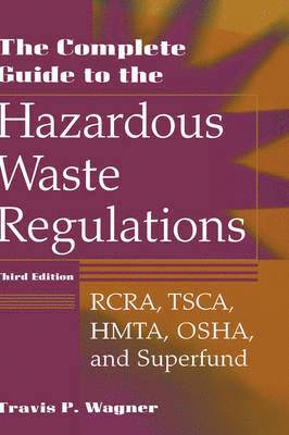 The Complete Guide to the Hazardous Waste Regulations 1