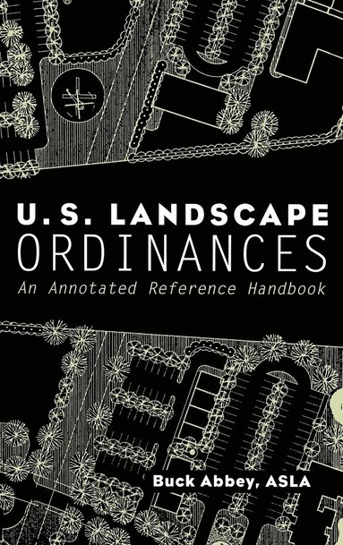 bokomslag U.S. Landscape Ordinances