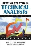 Jack D. Schwager - Getting Started in Technical Analysis, Häftad