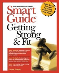 bokomslag Smart Guide to Getting Strong and Fit