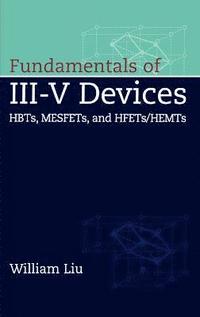 bokomslag Fundamentals of III-V Devices