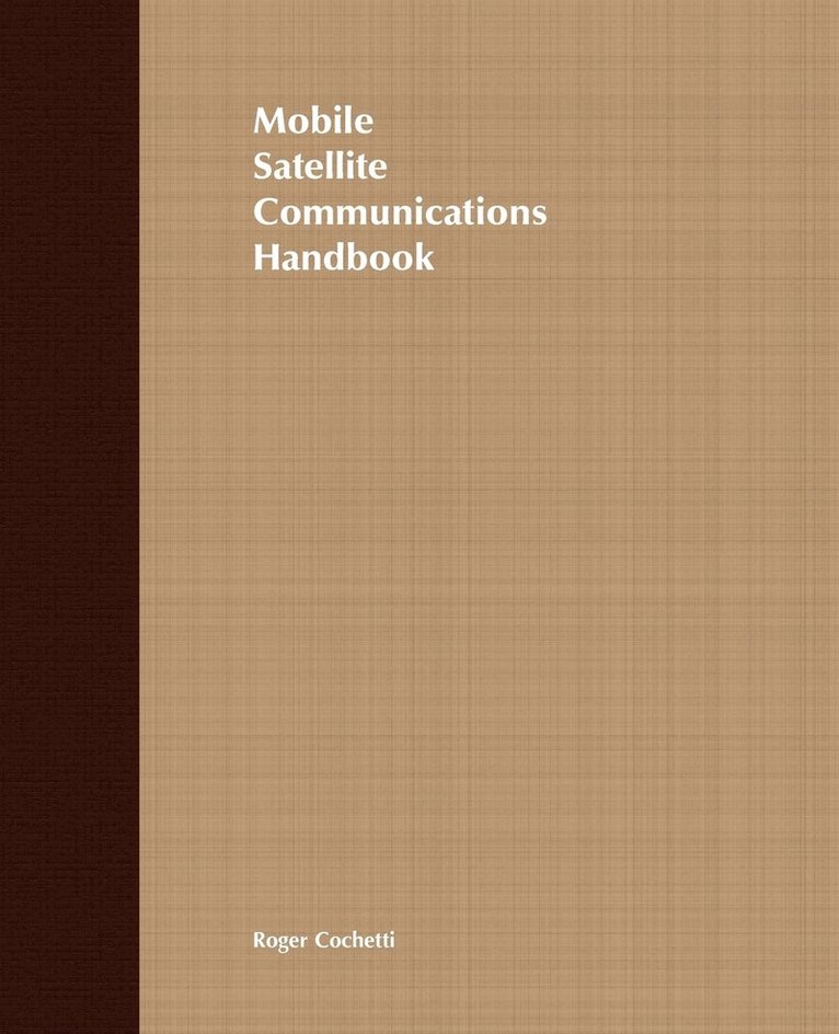 Mobile Satellite Communications Handbook 1