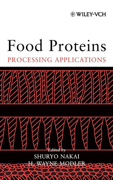 Nakai, Modler, Shuryo Nakai, H. Wayne Modler - Food Proteins, Inbunden