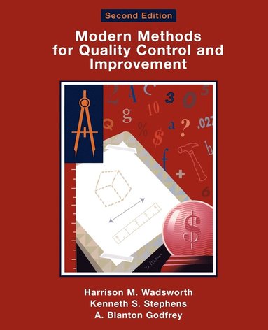 Harrison M. Wadsworth, Kenneth S. Stephens, A. Blanton Godfrey - Modern Methods For Quality Control and Improvement, Häftad