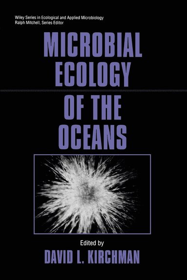 David L. Kirchman - Microbial Ecology of the Oceans, Häftad