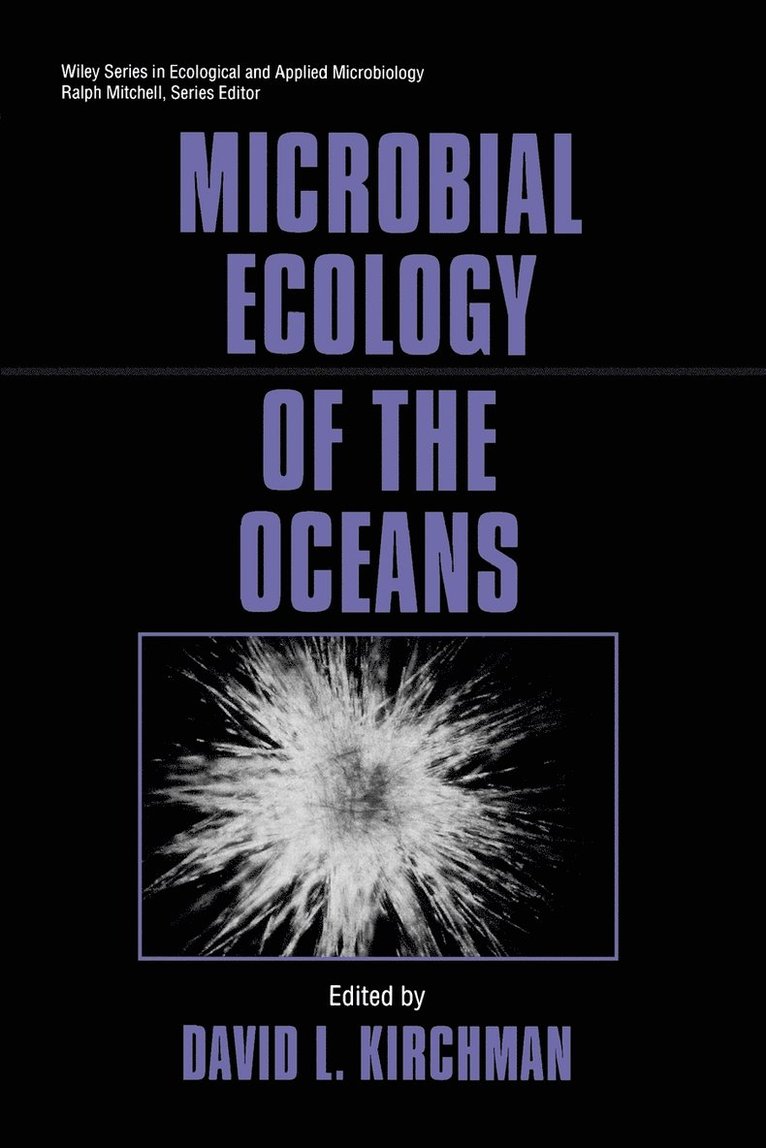 Microbial Ecology of the Oceans 1