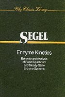 Irwin H. Segel - Enzyme Kinetics, Häftad