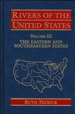 Rivers of the United States, Volume 3, The Eastern and Southeastern States,