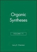 bokomslag Organic Syntheses, Volume 71