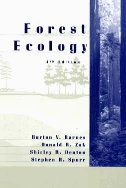 Burton V. Barnes, Donald R. Zak, Shirley R. Denton, Stephen H. Spurr - Forest Ecology, Inbunden