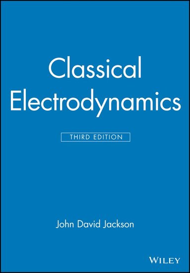 John David Jackson - Classical Electrodynamics, Inbunden