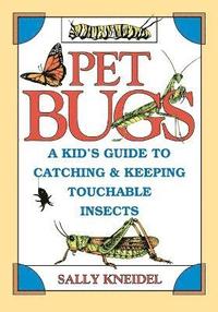 bokomslag Pet Bugs