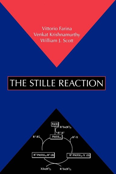 Vittorio Farina, Venkat Krishnamurthy, William J. Scott - Stille Reaction, Häftad