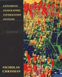 bokomslag Exploring Geographic Information Systems