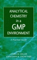 bokomslag Analytical Chemistry in a GMP Environment