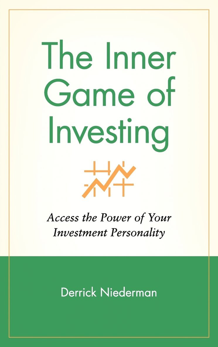 Derrick Niederman, Niederman - Inner Game of Investing, Inbunden