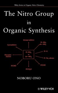 bokomslag The Nitro Group in Organic Synthesis