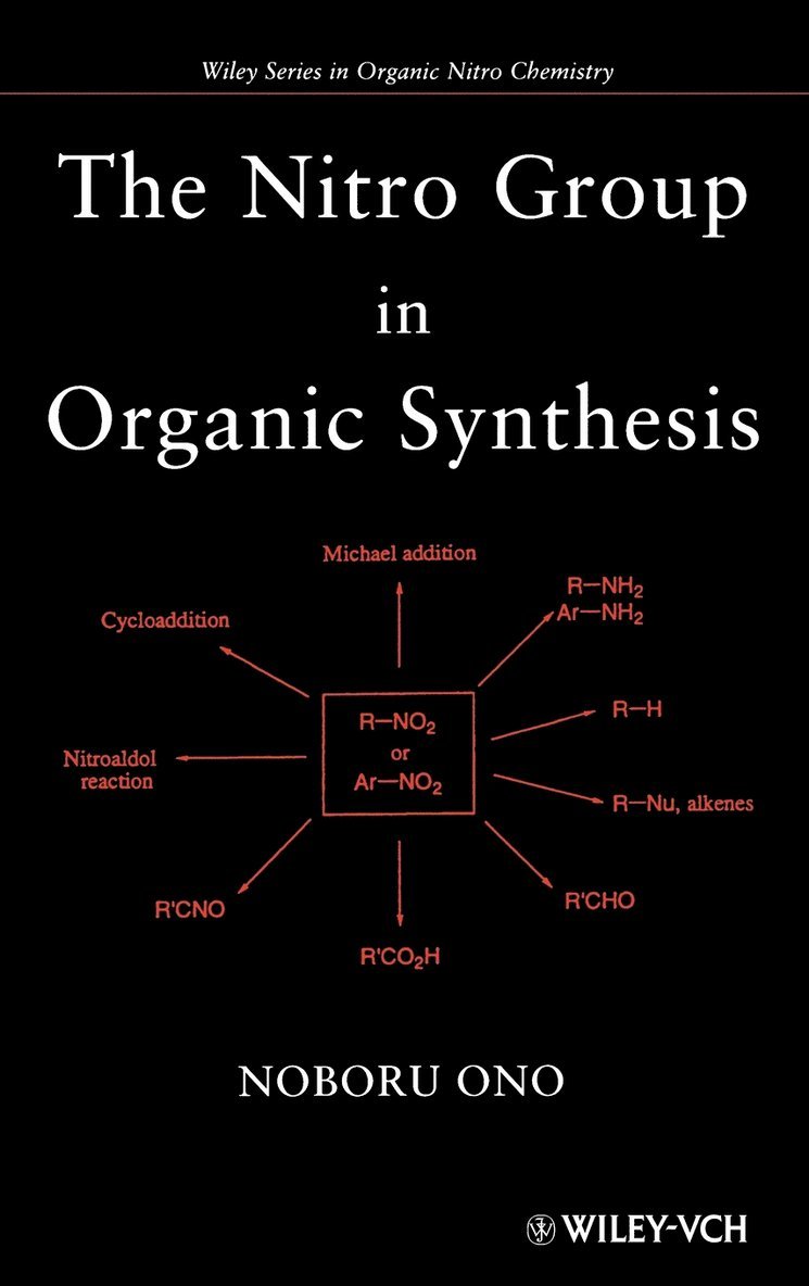 The Nitro Group in Organic Synthesis 1