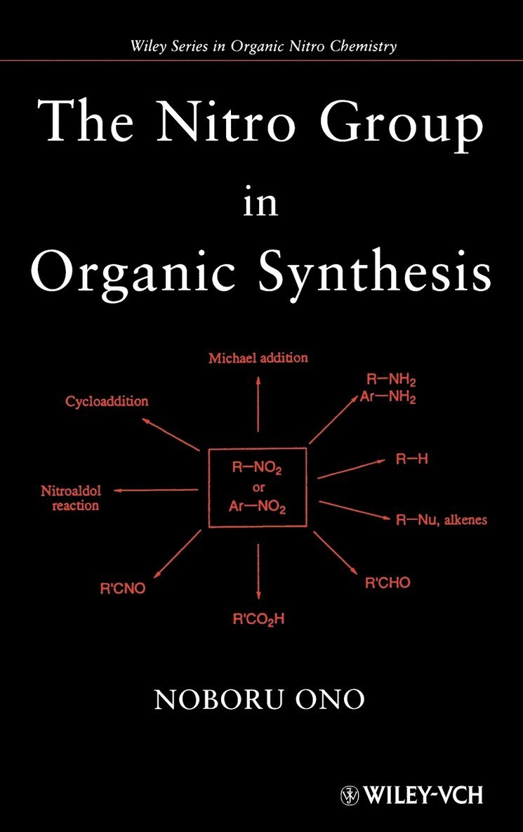 Noboru Ono, Ono - Nitro Group in Organic Synthesis, Inbunden