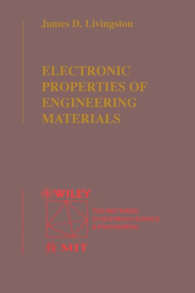 bokomslag Electronic Properties of Engineering Materials