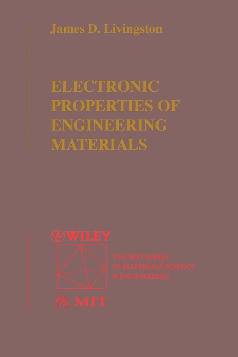 Electronic Properties of Engineering Materials 1