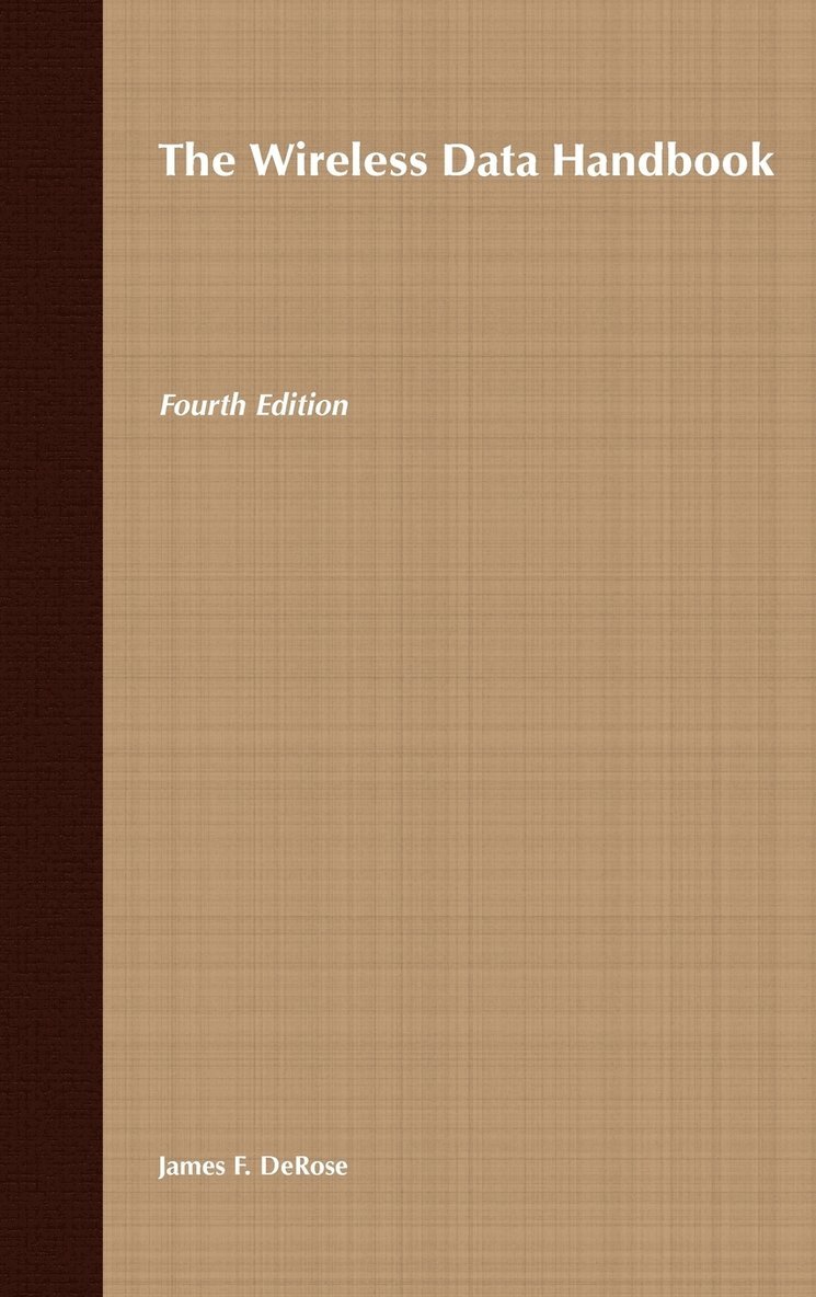 James F. DeRose, James F DeRose - Wireless Data Handbook, Inbunden
