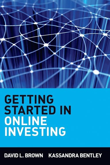 David L. Brown, Kassandra Bentley - Getting Started in Online Investing, Häftad