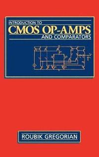 bokomslag Introduction to CMOS OP-AMPs and Comparators