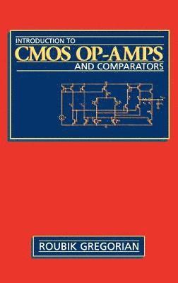 bokomslag Introduction to CMOS OP-AMPs and Comparators