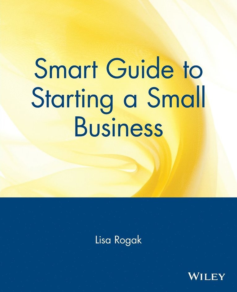 Smart Guide to Starting a Small Business 1