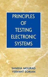 bokomslag Principles of Testing Electronic Systems