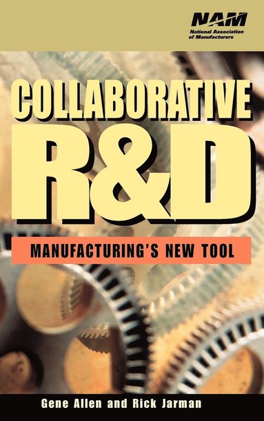 Gene Allen, Rick Jarman - Collaborative R&D, Inbunden